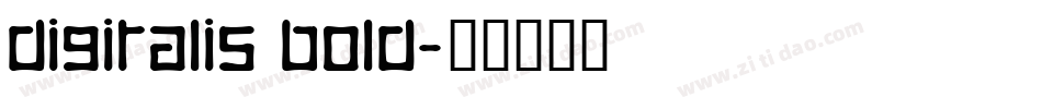 Digitalis Bold字体转换